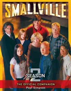 USED-Smallville: The Official Companion Season 2 by Simpson, Paul (Paperback)