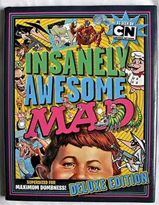 USED-Insanely Awesome Mad: Deluxe Edition by MAD Magazine (Hardcover)