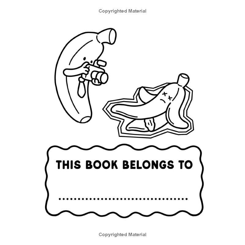 Funny Crimes: Cute and Fun Coloring Book with Silly and Cozy Crime Moments of Animals, Foods, Drinks, and more for Stress Relief