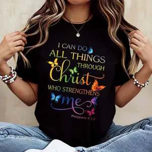 Butterfly And Bible Verse I Can Do All Things Through Christ Who Strengthens Me T Shirt  Crewneck Casual Top