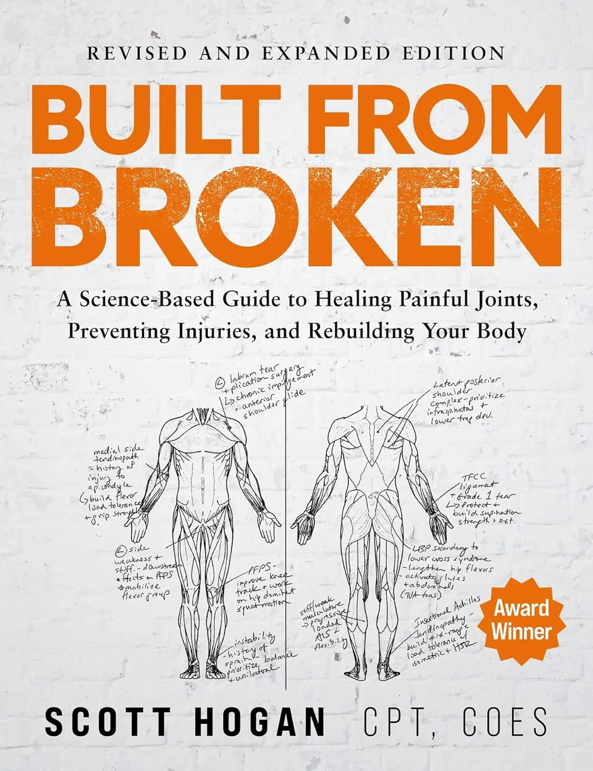 Built From Broken: Science-Based Corrective Health & Fitness English Book (384 Pages) - Regular Edition, Authors Equity Unabridged Guide for Nutrition, Training, Healing Painful Joints, Preventing Injuries