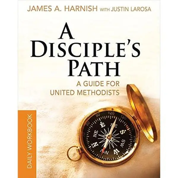 A Disciple's Path Daily Workbook: A Guide for United Methodists