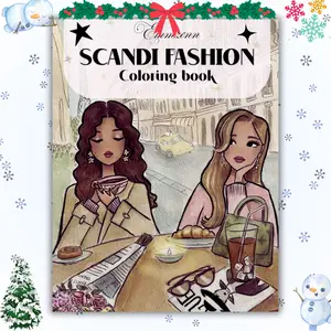 Valentine Gift -- "Scandi fashion" OR "Scandi fashion 2" coloring book: Fashion illustrations, girlhood & Self-Care --  Perfect for Christmas Gift for Fashion Lovers -- Paperback