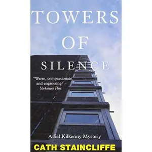 USED-Towers of Silence by Cath Staincliffe (Hardcover)