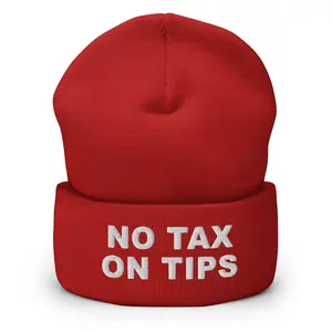 NO TAX ON TIPS - Cuffed Beanie