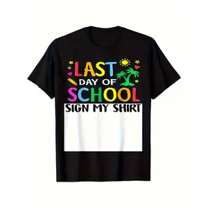 Girls' Last Day of School T-Shirt - Signature Shirt with Name, Teacher & Student Design, Loose Fit Round Neck Short Sleeve, Comfortable Casual Top for End of Year Celebrations, Christmas, Father's/Mother'S Day Gift (Spring/Summer) (3-13Y)