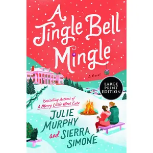 A Jingle Bell Mingle: A Novel by Julie Murphy||Sierra Simone [Paperback Book]