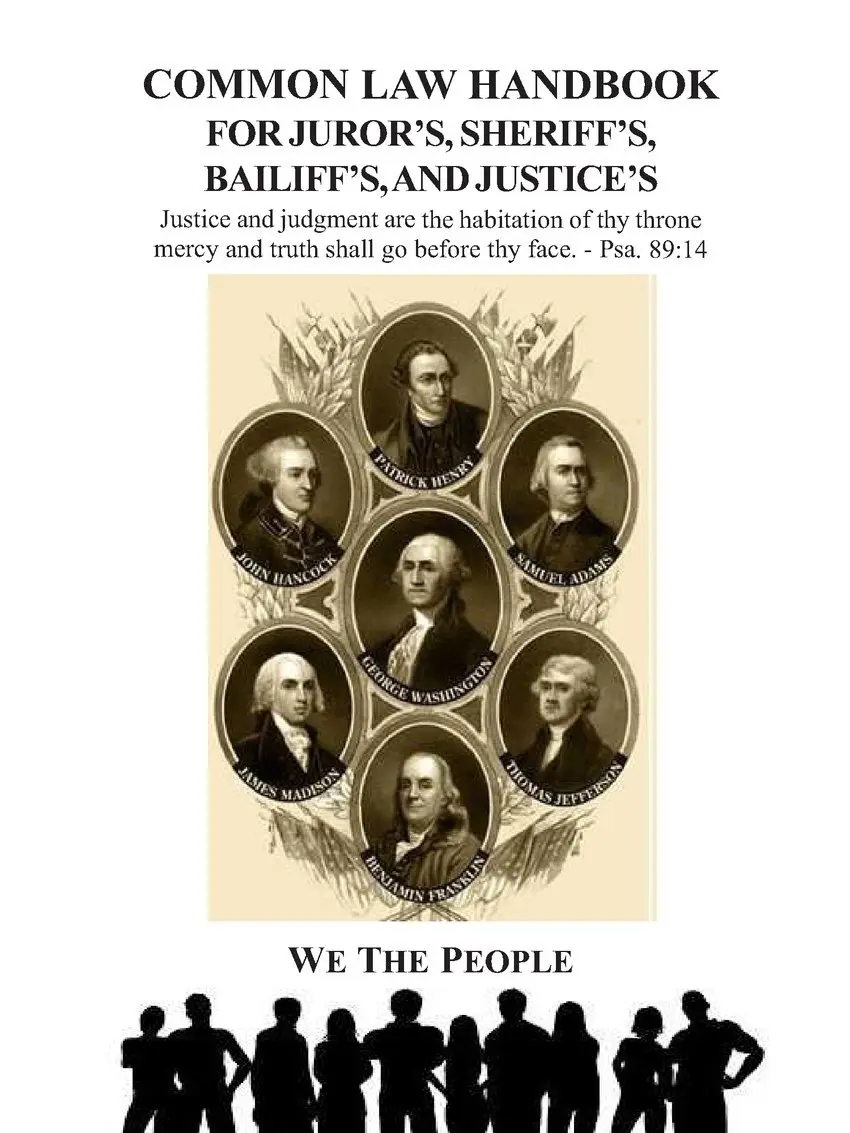 Common Law Handbook: Essential Resource for Jurors, Sheriffs, Bailiffs, and Justices in the Legal Profession