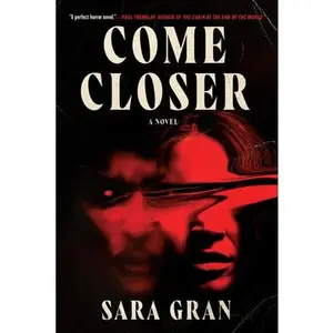 Come Closer -- Sara Gran - Paperback