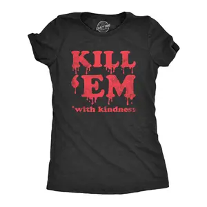 Womens Kill Em With Kindness T Shirt Funny Bloody Spooky Halloween Killer Joke Tee for Ladies Funny Womens T Shirts Cute Vintage Fashion Casual Ladies T-Shirt Gift Funny Sarcastic Top Women's Novelty Tees Black -