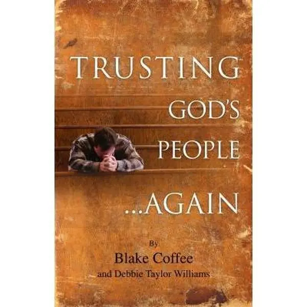USED-Trusting God's People... Again by Blake Coffee (Paperback)