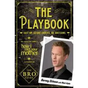 USED-The Playbook: Suit Up. Score Chicks. Be Awesome. by Harris, Neil Patrick (Paperback)