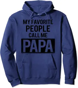 My Favorite People Call Me Papa - Dad Daddy Father Gift Pullover Hoodie - Gabriellef Shop 66B07YNJ368R