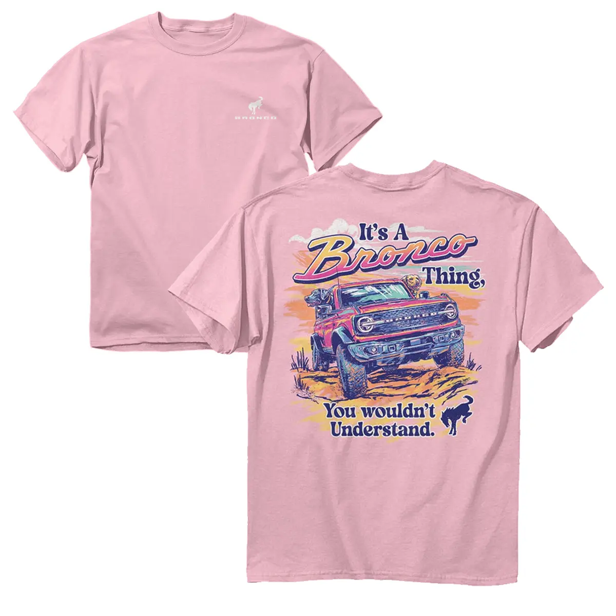 It's A Bronco Thing T-Shirt - Ford Bronco Off-Road Graphic Tee, Vintage Pink Unisex Shirt with Dogs, Perfect for Bronco Enthusiasts, Dog Owners, Adventure Gifts