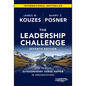 The Leadership Challenge: How to Make Extraordinary Things Happen in Organizations -- James M. Kouzes - Hardcover