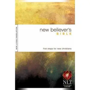 USED-New Believer's Bible-NLT by Tyndale Publishers (Paperback)