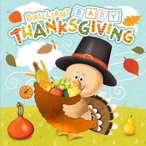 USED-Brilliant Baby: Thanksgiving - Children's Touch and Feel and Learn Sensory Board Book by Little Hippo Books (Unknown)