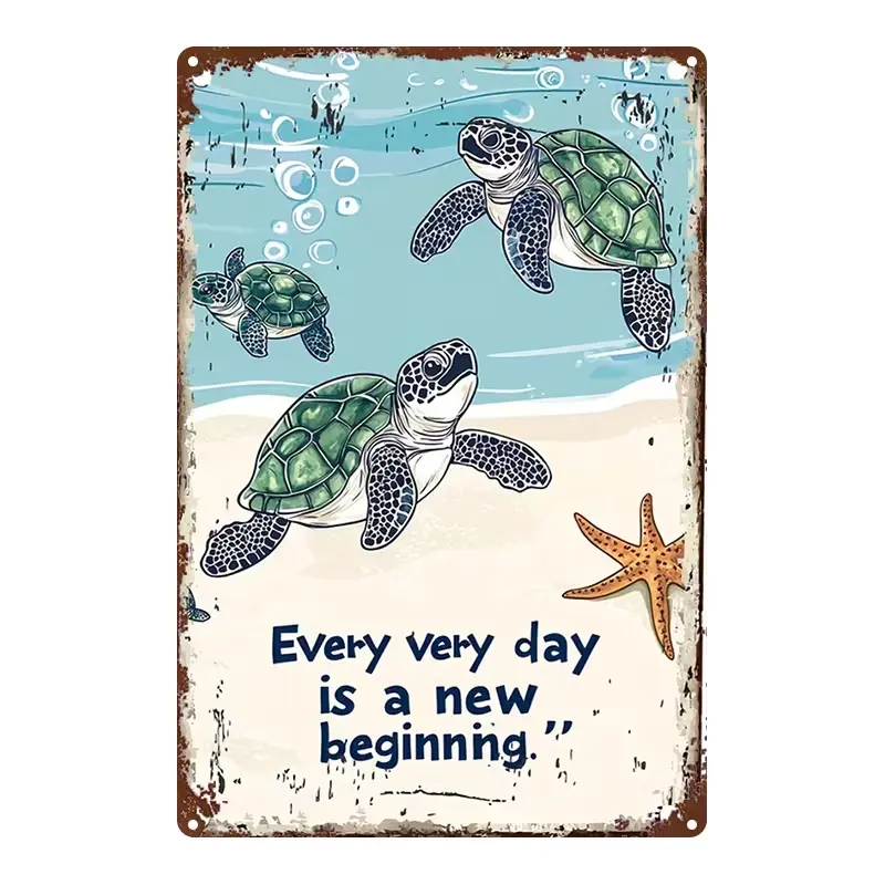 Vintage Distressed Sea Turtle Metal Tin Sign Every Day Is A New Beginning Inspirational Quote Ocean Starfish Nautical Waterproof Metal Wall Plaque Coastal Beach House Farmhouse Decor for Bedroom Patio Garden Bathroom