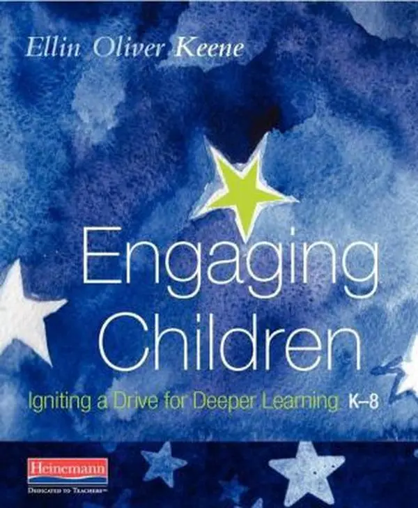 USED-Engaging Children: Igniting a Drive for Deeper Learning by Keene, Ellin Oliver (Paperback)