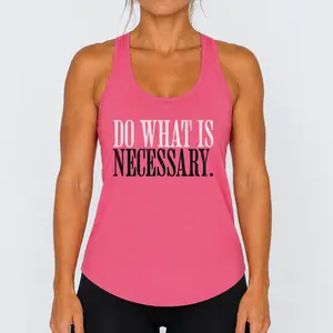 Do What Is Necessary - Racerback Tank Top