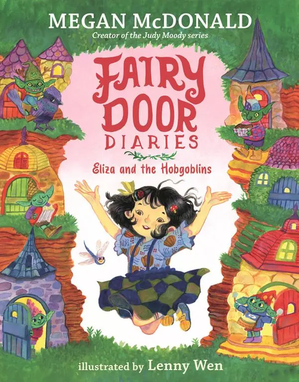 Fairy Door Diaries: Eliza and the Hobgoblins by Megan McDonald (Paperback)