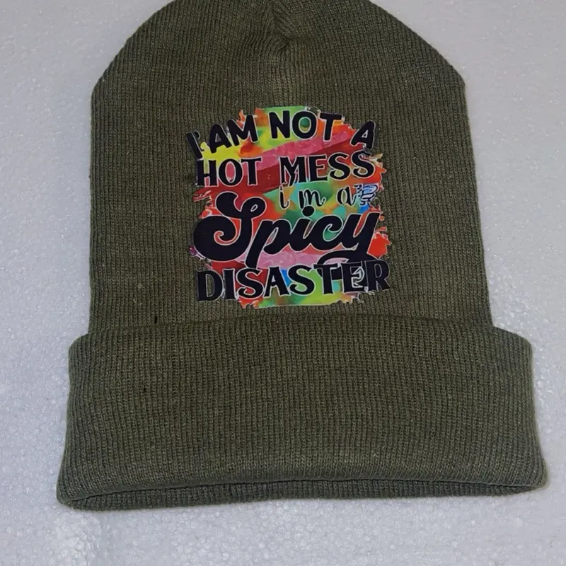 Custom Olive Green Beanie with "I'm Not a Hot Mess I'm a Spicy Disaster" Graphic - Perfect for Personalized Fashion