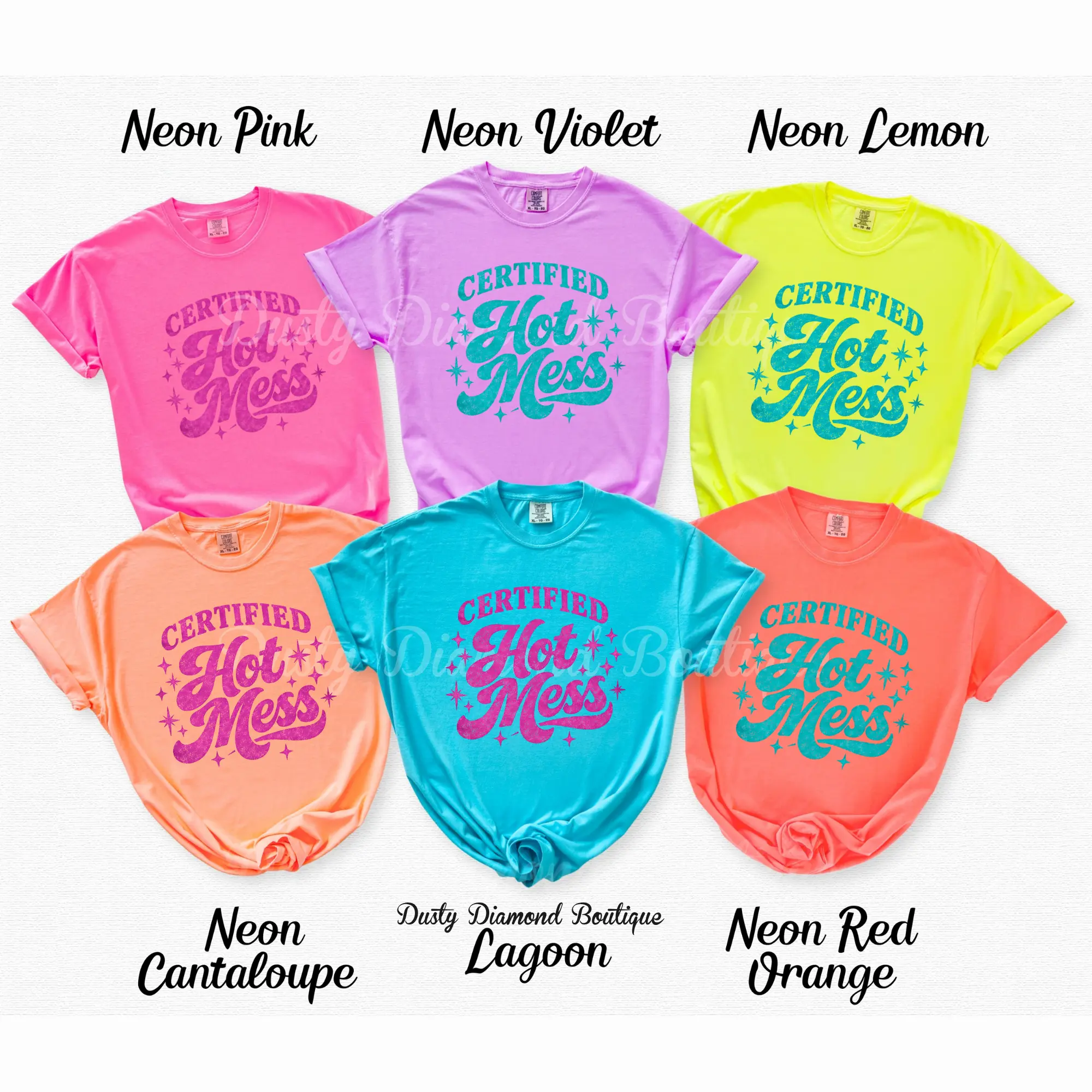 Certified Hot Mess Comfort Color T-shirt
