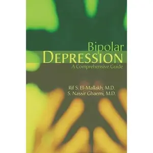 USED-Bipolar Depression: A Comprehensive Guide by El-Mallakh, Rif S. (Paperback)
