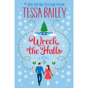 USED-Wreck the Halls by Bailey, Tessa (Paperback)