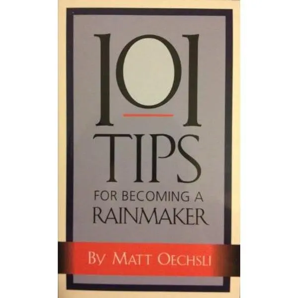 USED-101 Tips for Becoming a Rainmaker by Matt Oechsli (Paperback)