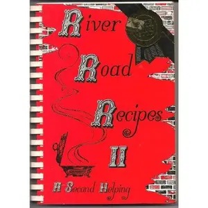 USED-River Road Recipes II: A Second Helping by Junior League of Baton Rouge (Paperback)