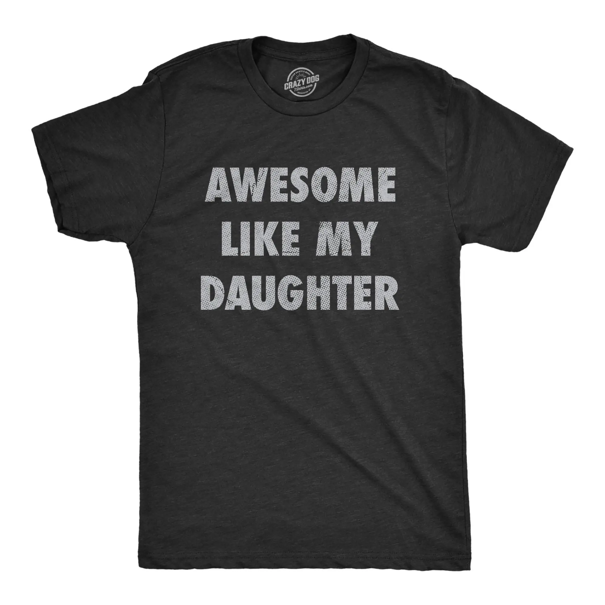 Mens Awesome Like My Daughter T Shirt Funny Fathers Day Awesome Dad Graphic Tee Mens Funny T Shirts Cool Vintage Fashion T-Shirt Gift Classic Menswear Dad Joke Apparel for Men Novelty Tees for Guys Black