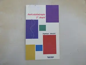 USED-AURICULOTHERAPIE 1ER DEGRE by Raphaël Nogier (Paperback)