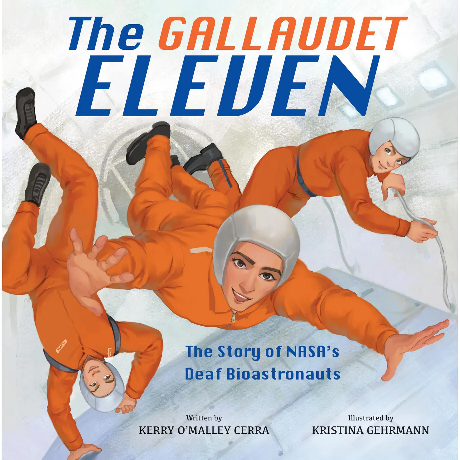 The Gallaudet Eleven by Kerry O'Malley Cerra, Kristina Gehrmann [Hardcover Book]