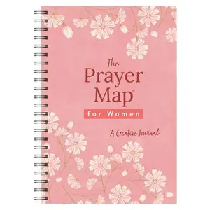 The Prayer Map(r) for Women [Cherry Wildflowers]: A Creative Journal -- Compiled by Barbour Staff, Spiral Bound, Comb or Coil