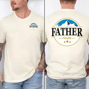 It's Not a Dad Bod, It's a Father Figure Graphic T-shirt, Father's Day Shirt, Funny Dad tShirt, Trendy Father’s Day Apparel, father's dad gifts idea-dad shirts-dad gifts-men's shirt