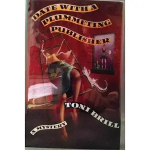 USED-Date With a Plummeting Publisher: A Midge Cohen Mystery by Toni Brill (Hardcover)