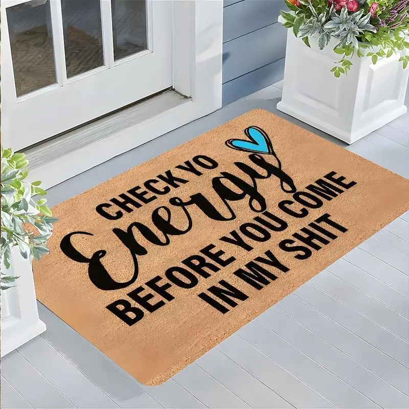 Check Yo Energy Doormat - Funny Sassy "Before You Come In My Sh*t" Rug.  Waterproof Area Rugs Decorative Area Rug Bold Statement Entrance Mat. Protect Your Peace Home Decor. New Home Gift for Bestie