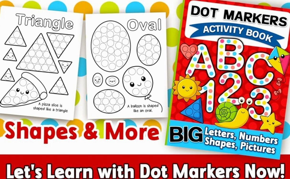 Dot Markers Activity Book: Letters, Numbers and Shapes Art Coloring for Toddlers Ages 1-3 and 2-4   Paperback – October 27, 2024