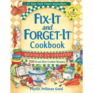 Fix-It and Forget-It Revised and Updated: 700 Great Slow Cooker Recipes-paperback
