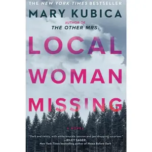 Local Woman Missing: A Novel of Domestic Suspense – A Twisted Psychological Thriller  Paperback – November 2, 2021