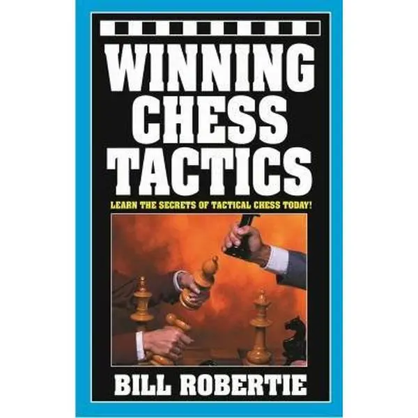 USED-Winning Chess Tactics: Volume 1 by Robertie, Bill (Paperback)