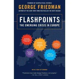 USED Book - Flashpoints: The Emerging Crisis in Europe by Friedman, George (Paperback) - english