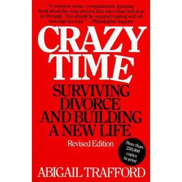 USED Book - Crazy Time: Surviving Divorce and Building a New Life, Revised Edition by Abigail Trafford (Paperback) - english