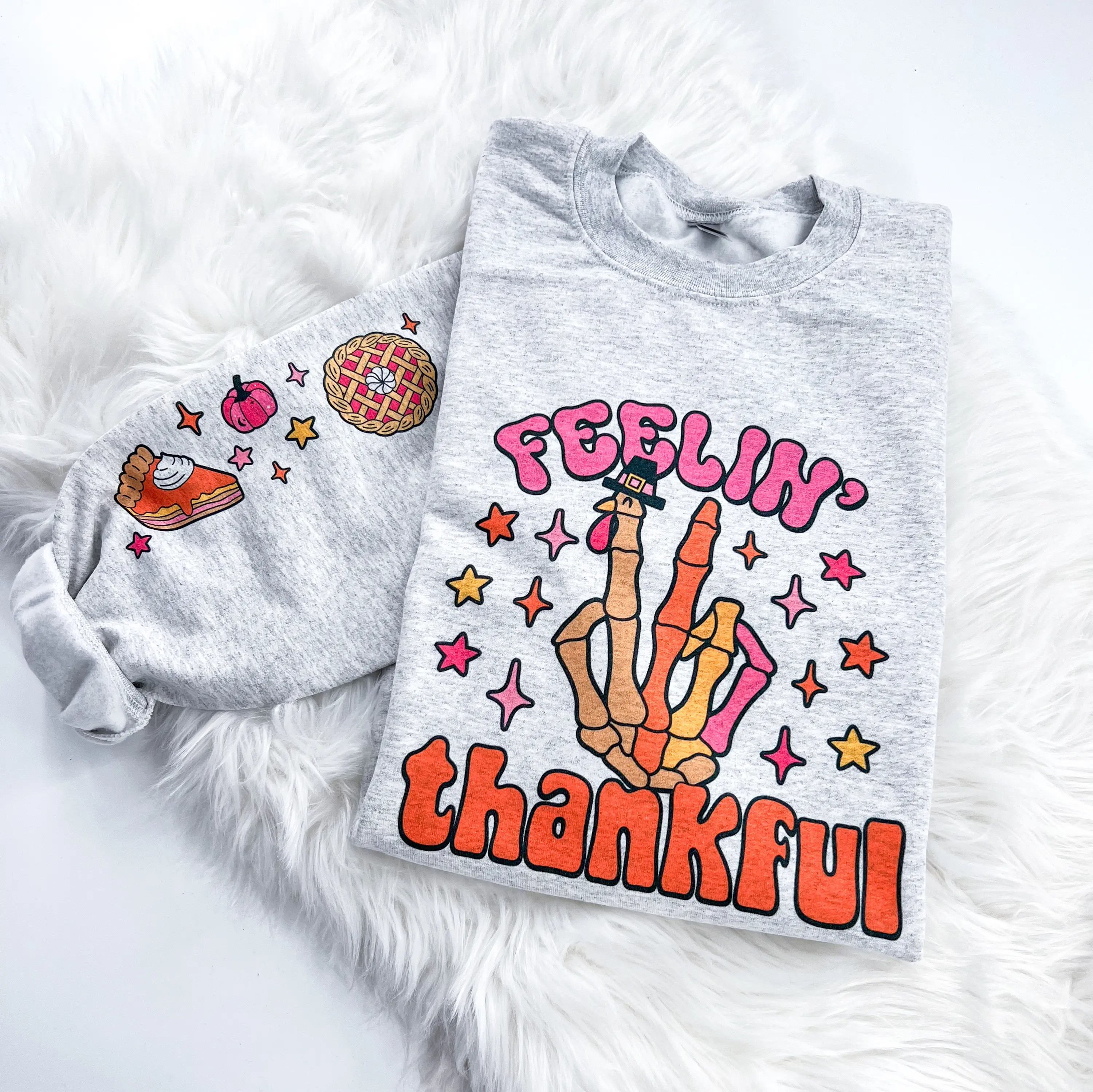 Feelin Thankful Skeleton Turkey Sweatshirt or Hoodie with sleeve print Comfy Tops