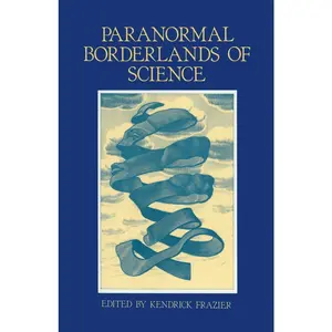 USED Book - Paranormal Borderlands of Science: Best of Skeptical Inquirer by Frazier, Kendrick (Paperback) - english