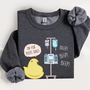 Funny Nurse Easter Sweatshirt, Peep Nursing Easter Sweatshirt, IV Pump Sweatshirt, Med Surg ICU Peds Picu Nurse Spring Hoodie