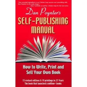 USED-The Self-Publishing Manual : How to Write, Print, and Sell Your Own Book, 15th Ed. by Dan Poynter (Paperback)
