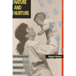 USED-Nature and Nurture: An Introduction to Human Behavioral Genetics by Robert Plomin (Paperback)