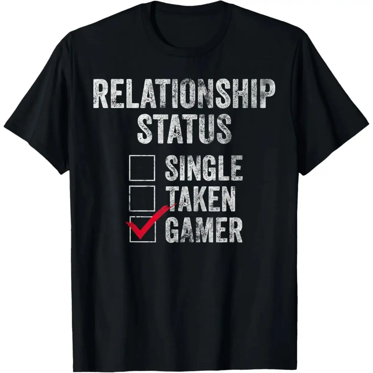Cotton Relationship Status Single Taken Gamer Shirt Video Gamer T-Shirt